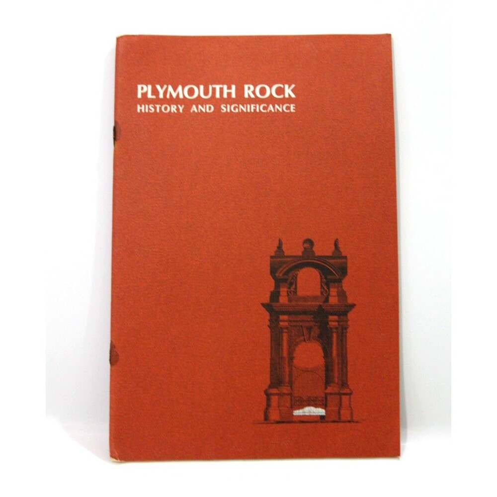 Plymouth Rock History and Significance Rose T Briggs Pilgrim Society Plymouth MA